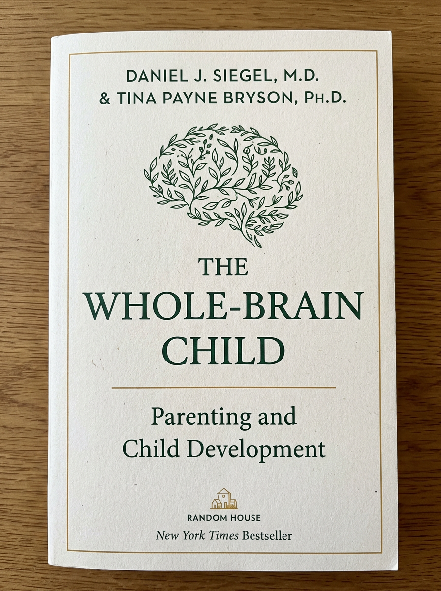 The Whole-Brain Child | Parenting & Child Development Book